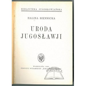 SIENNICKA Halina, Uroda Jugosławji.
