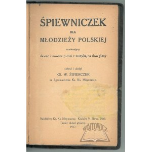 ŚWIERCZEK W.(endelin) ks. (1888-1974), Śpiewniczek młodzieży polskiej