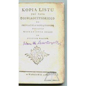 (CZARTORYSKI Adam Kazimierz). Kopia listu JMĆ Pana Doswiadczynskiego
