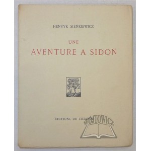SIENKIEWICZ Henryk, Mrożewski Stefan, Une aventure a Sidon.