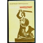 BARTOSZEWSKI Władysław, 1859 dni Warszawy.