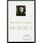 JASTRUN Mieczysław, Mickiewicz.