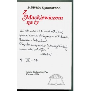 KARBOWSKA Jadwiga, Z Mackiewiczem na ty.