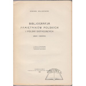 MALISZEWSKI Edward, Bibliografja pamiętników polskich i Polski dotyczących.