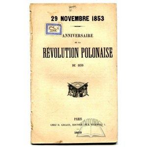 (POWSTANIE Listopadowe). 29 novembre 1853. Anniversaire de la Revolution Polonaise de 1830.