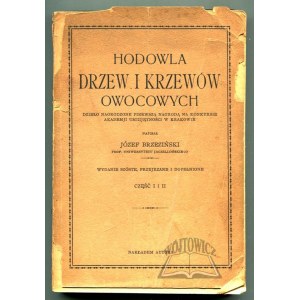 BRZEZIŃSKI Józef, Hodowla drzew i krzewów owocowych.