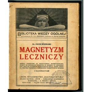 KOZIELSKI Piotr, Magnetyzm leczniczy.