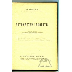 BERNHEIM H., Automatyzm i sugestja.