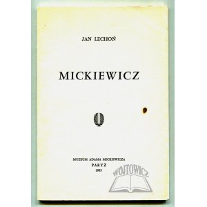 LECHOŃ Jan, Mickiewicz.