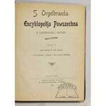 ORGELBRAND S(amuel), Encyklopedja Powszechna z ilustracjami i mapami.