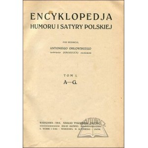 ORŁOWSKI Antoni (red.), Encyklopedja humoru i satyry polskiej.