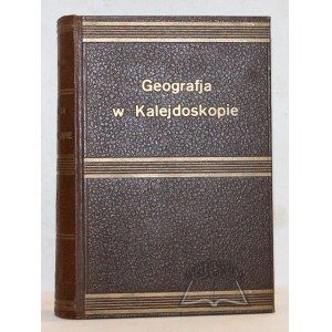 VAN Loon H. W., Geografja w kalejdoskopie.