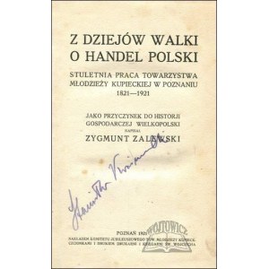 ZALEWSKI Zygmunt, Z dziejów walki o handel polski.
