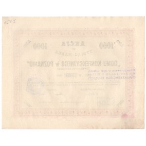 Towarzystwo Akcyjne Domu Konfekcyjnego w Poznaniu - 1000 marek 1921 - V Emisja - UNIKATOWY EGZEMPLARZ