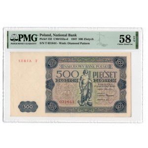 500 złotych 1947 - seria T - PMG 58 EPQ