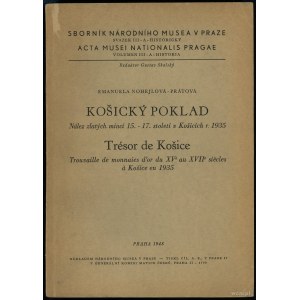 Nohejlová-Prátová Emanuela – Košický Poklad, Nález zlat...