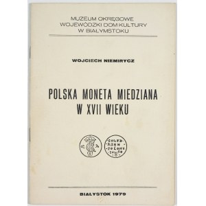 Niemirycz Wojciech, Polska moneta miedziana w XVII wieku