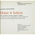 Suchodolski Stanisław, Denar w kalecie