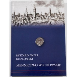 Kozłowski Ryszard Piotr, Mennictwo wschowskie