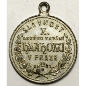 Slavnost X-letého trvání Hlaholu 16.5.1871. Ve věnci nápis / český lev, opis. Sign. Kvasnička. Cín 26,6 mm, pův...