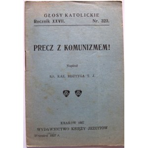 GŁOSY KATOLICKIE. Kraków , wrzesień 1927. Rcznik XXVII. Nr 323. s. 32. [Zawiera]. Ks. K. Bisztyga