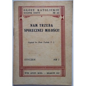 GŁOSY KATOLICKIE. Kraków, styczeń 1937. nr 1. Rocznik XXXVII. Nr 435. s. 32. [Zawiera]. Ks. Piotr Turbak