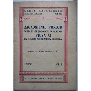 GŁOSY KATOLICKIE. Kraków, luty 1937 nr 2. Rocznik XXXVII. Nr 436. s. 32. [Zawiera]. Ks. Piotr Turbak