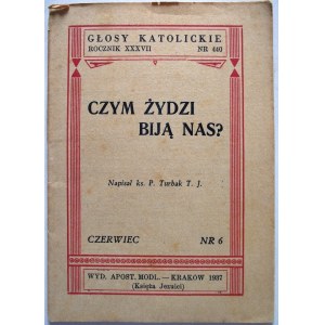 GŁOSY KATOLICKIE. Kraków, czerwiec 1937. nr 6. Rocznik XXXVII. Nr 440. s. 32. [Zawiera]. Ks. Piotr Turbak
