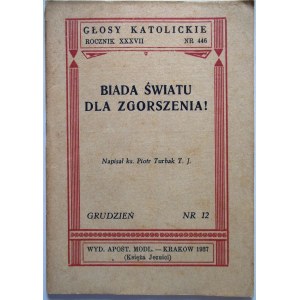 GŁOSY KATOLICKIE. Kraków, grudzień 1937. nr 12. Rocznik XXXVII. Nr 446. s. 32. [Zawiera]. Ks. Piotr Turbak