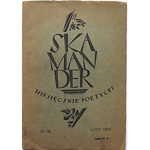 SKAMANDER. Miesięcznik Poetycki. W-wa , luty 1925. Rok V. Zeszyt XXXVIII