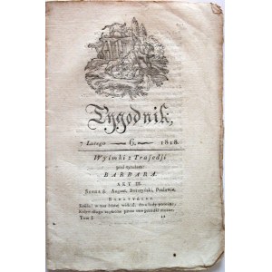 TYGODNIK. 7 Lutego. 1818. Nr 6. Format jw. s. pag. od 122 do 144. Brosz. wyd