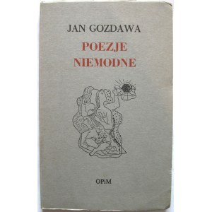 [MAŁĘCZYŃSKI JAN]. Jan Gozdawa - pseudonim. Poezje niemodne. . Londyn 1974. Wyd. i druk