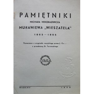 [MURAWIEW MICHAŁ MIKOŁAJEWICZ]. Pamiętniki Michała Mikołajewicza Murawiewa „Wieszatiela” 1863 - 1865