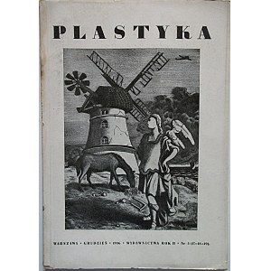 PLASTYKA. W-wa, grudzień 1936. Rok II. Nr . 5 (17 - 18 - 19). Format jak wyżej. s. paginowane od 321 do 374