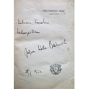KADEN - BANDROWSKI JULJUSZ. Przymierze serc i inne nowele. W-wa [1924]. Wyd. Tow. Wyd. „IGNIS”. Druk. Ludowa