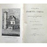 KRAUSCHAR ALEXANDER. Sprawa Zygmunta Unruga. Epizod historyczny z czasów saskich 1715 - 1740. Przez [...]