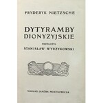 NIETZSCHE FRYDERYK. Dytyramby Dionizyjskie. Przełożył Stanisław Wyrzykowski. W-wa 1909