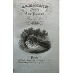 ALMANACH Dédié Aux Dames, Pour l`An 1824. Paris. Le Fuel, Libraire Rue St. Jacques. Delaunay, Palais Royal