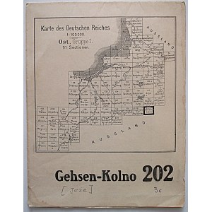 GEHSEN [Jeże] - KOLNO. 202. Karte des Deutschen Reiches. Ost, Gruppe I. 91 Section. [Berlin] 1915. Wyd