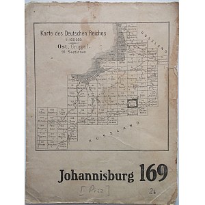 JOHANNISBURG [PISZ]. 169. Karte des Deutschen Reiches. Ost, Gruppe I. 91 Sectionen. [Berlin]. Druck 1915