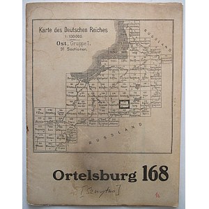ORTELSBURG [SZCZYTNO]. 168. Karte des Deutschen Reiches. Ost, Gruppe I. 91 Sectionen 91. [Berlin]. Druck