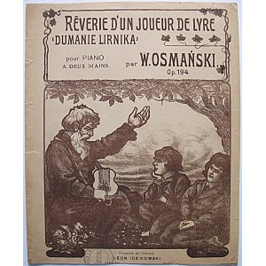OSMAŃSKI WOJCIECH. Dumanie lirnika pour piano a deux mains. Op. 194. Varsovie - Kijów Leon Idzikowski. Sygn