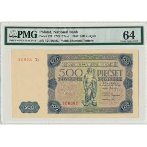 500 złotych 1947 - T2 - PMG 64 - PIĘKNY