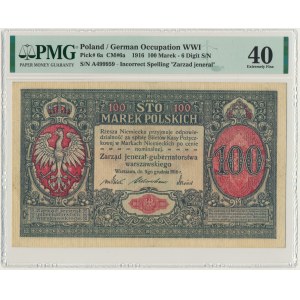 100 marek 1916 Jenerał - 6 cyfr - PMG 40 - RZADKI