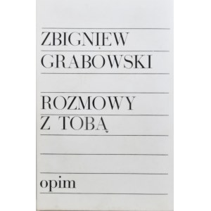 Grabowski Zbigniew - Rozmowy z tobą.