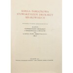 Księga Pamiątkowa Stowarzyszeń Drukarzy Krakowskich