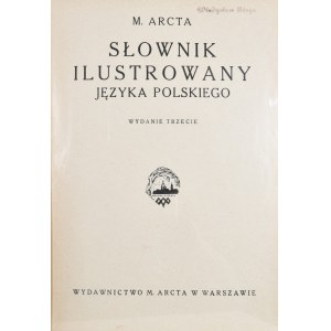 M. Arcta Słownik ilustrowany języka polskiego.