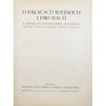 Szydłowski Tadeusz, Stryjeński Tadeusz - O pałacach wiejskich i dworach z epoki po Stanisławie Auguście i budowniczym królewskim Jakóbie Kubickim.