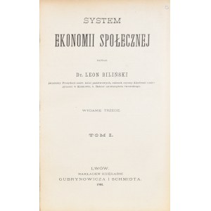 Biliński Leon - System ekonomii społecznej.