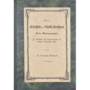 Wurzbach Constantin von - Die Kirchen des Stadt Krakau.